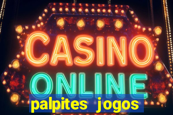 palpites jogos quarta feira